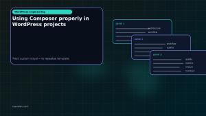 Generated visual related to Using Composer properly in WordPress projects